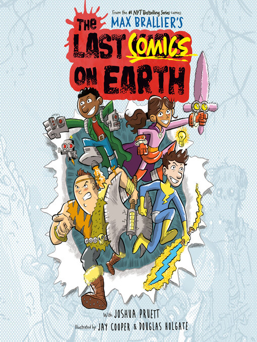 Title details for The Last Comics on Earth by Max Brallier - Available